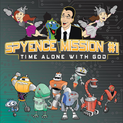 Spyence Mission #1: Time Alone with God