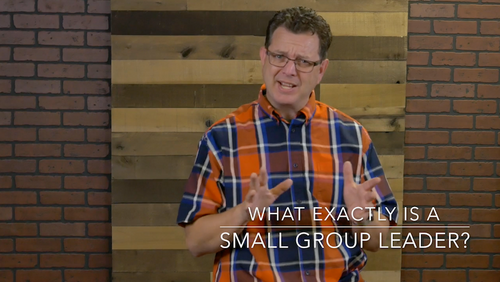 Volunteer Training Video #06 - What is a Small Group Leader?