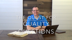 Volunteer Training Video #07 - The Quest for Quality Questions