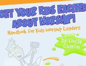 Get Your Kids Excited About Worship! Handbook