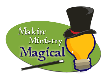 "Makin' Ministry Magic"