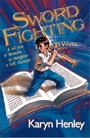 Karyn Henley <i>Sword Fighting Devotional & Scripture Memory Curriculum</i>