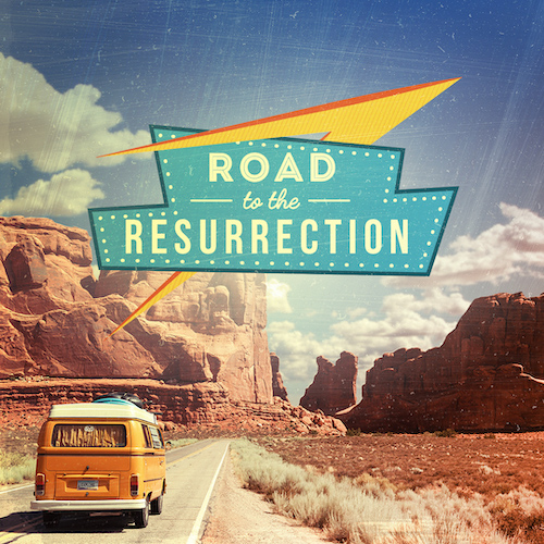 KMC Curriculum Road to the Resurrection Weekend Curriculum Series