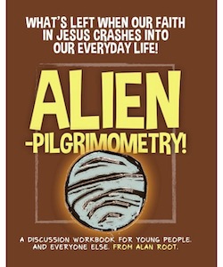 Alan Root's <i>Alienpilgrimometry</i> Workbook and Study Guide (Download)