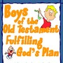 Childrens Church Stuff <i>Boys of the Old Testament Fulfilling God's Plan</i> Kids Church Curriculum - Preschool (Print)