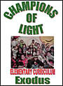 Champions of Light: Elementary Curriculum (Section 3: Exodus)