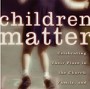 <i>Children Matter: Celebrating their Place in the Church, Family and Community</i> Book