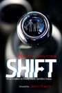 <i>Shift: What it Takes to Finally Reach Families Today</i> from Group Publishing