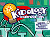 Kidology <i>Leadership Lab Download Kit</i>: #3 - Kid-Focused Ministry Foundations