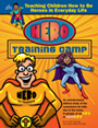 Hero Training Camp Children’s Curriculum
