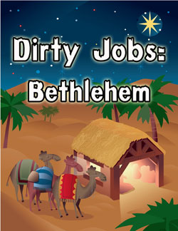 River's Edge <i>Dirty Jobs: Bethlehem</i> Curriculum Download