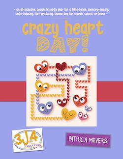 3John4 Resources Crazy Heart Day Party Plan