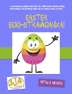 3John4 Resources Easter Egg-stravaganza Party Plan