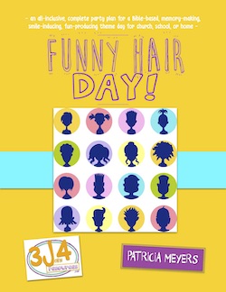 3John4 Resources Funny Hair Day Party Plan