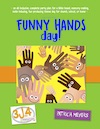 3John4 Resources: Funny Hands Day Party Plan Download