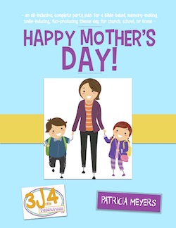 3John4 Resources Happy Mother's Day Party Plan