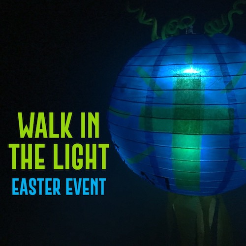 Deeper Kidmin: Walk in the Light Easter Event