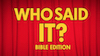 HM Media: Who Said It? - Bible Edition Download