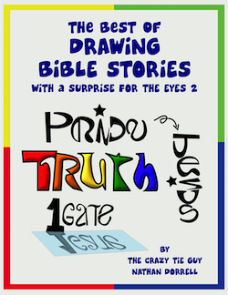 The Best of Drawing Bible Stories with a Surprise for the Eyes