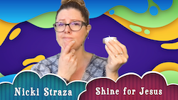 Object Lessons with Nicki Straza: Video #04 - Shine for Jesus Download