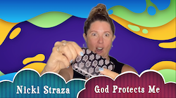 Object Lessons with Nicki Straza: Video #07 - God Protects Me