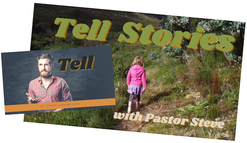 Tell Stories: Tell