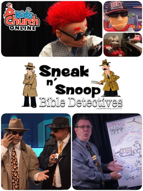 Sneak N Snoop Bible Detectives! Kids Church Series