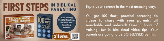 Biblical Parenting - First Steps