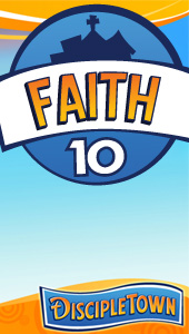 DiscipleTown Unit 10 - How to Explain My Faith