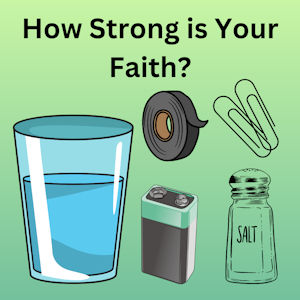 How Strong Is Your Faith?