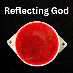 Reflecting God