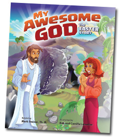 My Awesome God: The Easter Story