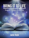 Jamie Doyle: Bring It to Life Gospel Magic Routines eBook