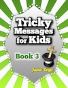 Jamie Doyle: Tricky Messages for Kids Book 3 Downloads