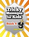 Tricky Messages for Kids Book 4