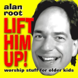 Alan Root's Lift Him Up CD Download