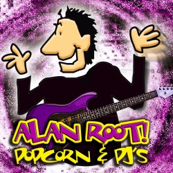 Alan Root: Popcorn and PJ's CD Download