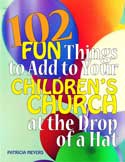 Children's Church Stuff: 102 Fun Things to Add to Your Children's Church Download