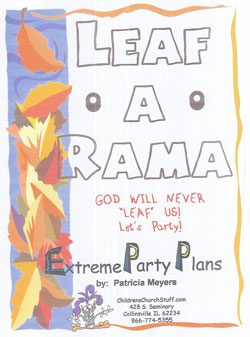 Childrens Church Stuff Leaf A Rama Day Extreme Party Plan (Download)