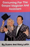 Laflin Illusionists: Costuming For The Gospel Magician and Assistant eBook Download