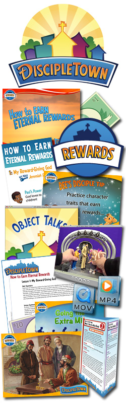 DiscipleTown Kids Church Unit #23: How to Earn Eternal Rewards