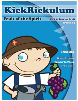 KICKRiCKulum <i>Fruit of the Spirit 2 - Bearing Fruit</i> Kids' Church Curriculum (Elementary Download)