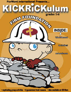 KICKRiCKulum Firm Foundation Kids' Church Curriculum (Elementary Download)