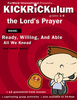 KICKRiCKulum The Lord's Prayer Kids' Church Curriculum (Elementary Download)