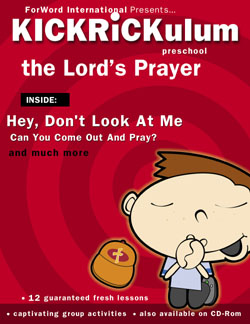 KICKRiCKulum <i>The Lord's Prayer</i> Kids' Church Curriculum (Elementary Download)