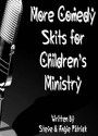 Kids Power Company: More Comedy Skits for Children's Ministry Download