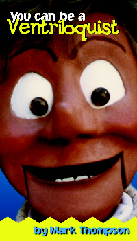 You Can Be a Ventriloquist Video