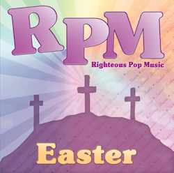 Righteous Pop Music (RPM) Easter Download
