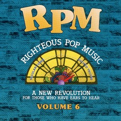 Righteous Pop Music (RPM) Volume 6 Download