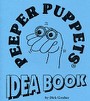 Creative Ministry Solutions: Peeper Puppets Idea Book Download